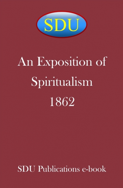 An Exposition of Spiritualism 1862