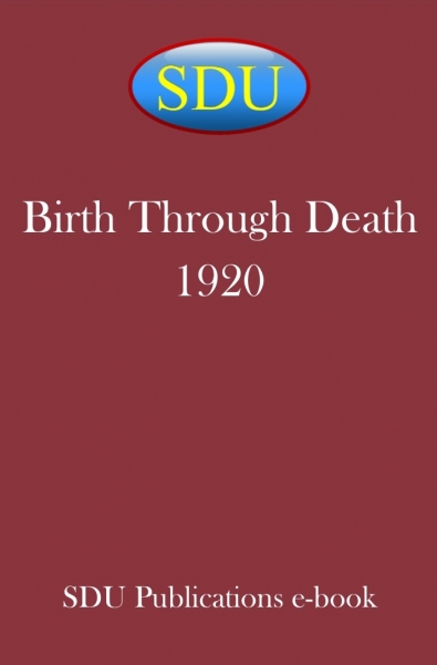 Birth Through Death 1920