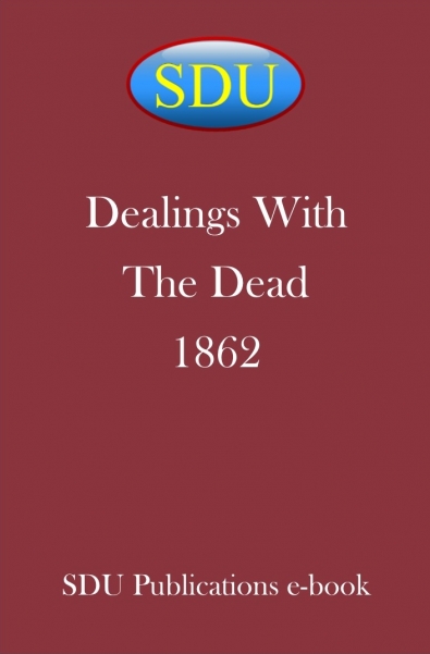 Dealings With The Dead 1862