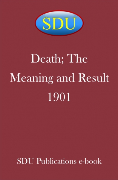 Death; the Meaning and Result 1901