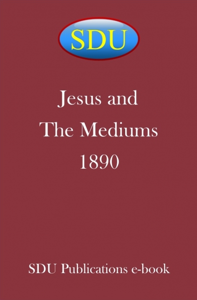Jesus and The Mediums 1890