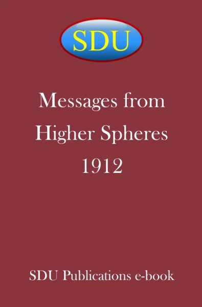 Messages from Higher Spheres 1912