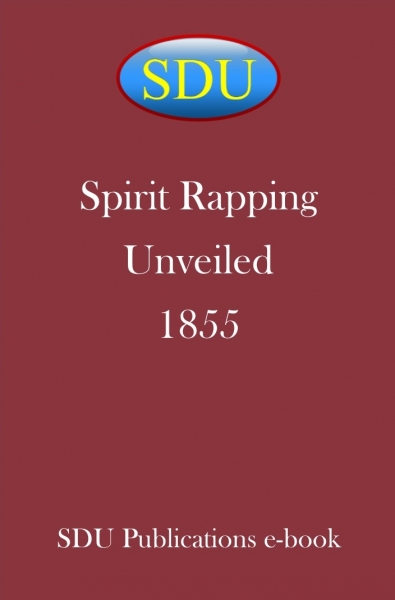 Spirit Rapping Unveiled 1855