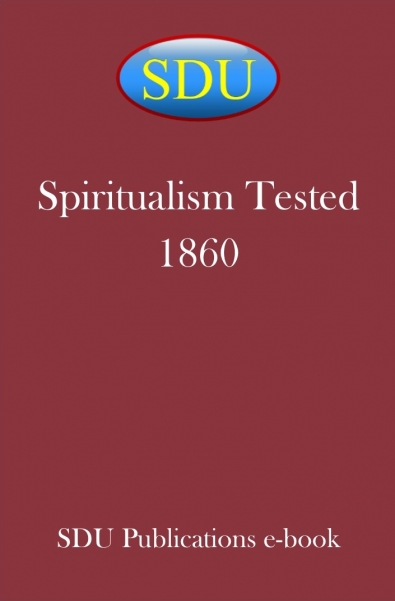 Spiritualism Tested 1860