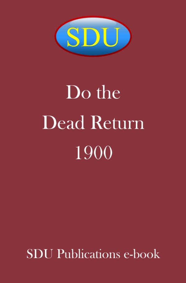 Do the Dead Return 1900