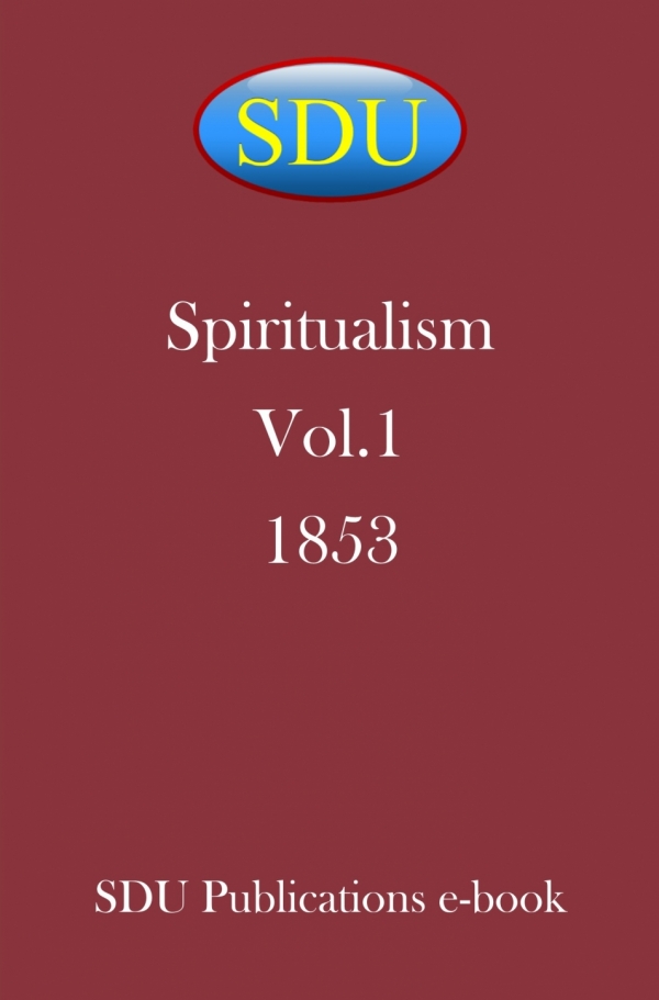 Spiritualism Vol. 1 1853