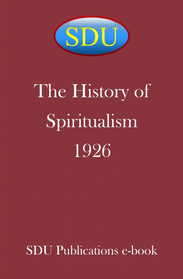 The History of Spiritualism 1926