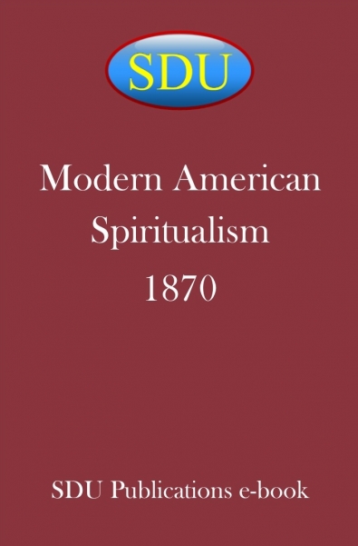 Modern American Spiritualism 1870