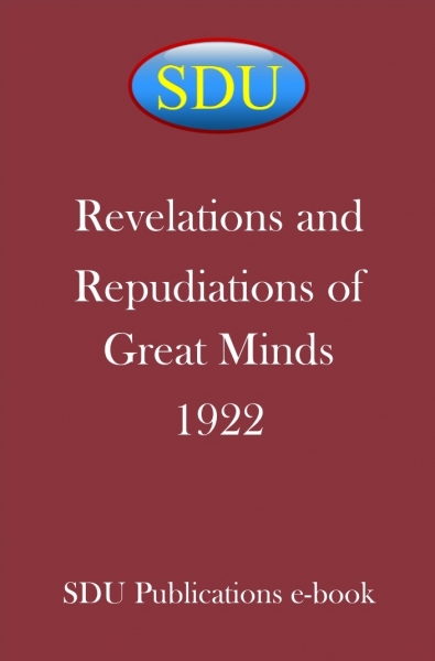 Revelations and Repudiations of Great Minds 1922