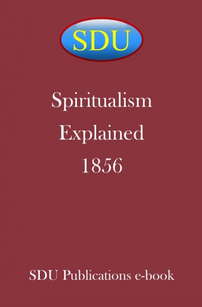 Spiritualism Explained 1856