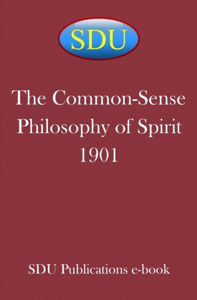 The Common-Sense Philosophy of Spirit 1901