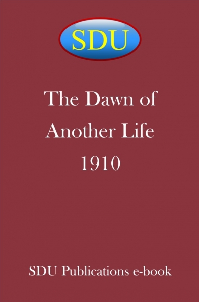 The Dawn of Another Life 1910
