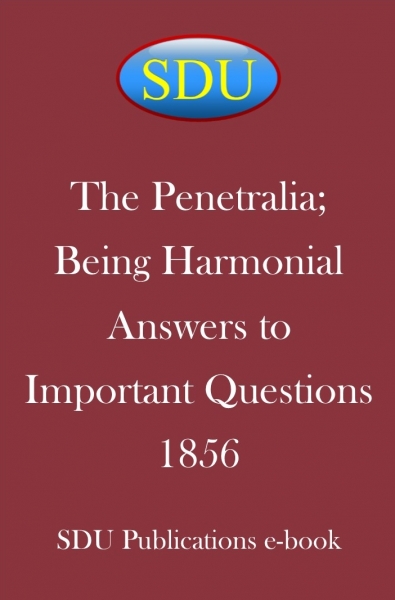 The Penetralia; Being Harmonial Answers to Important Questions 1856