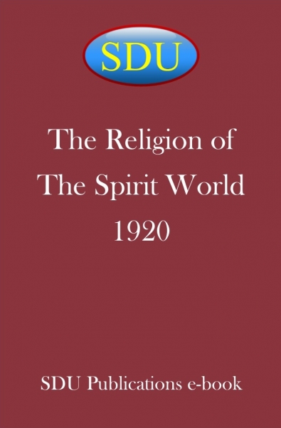 The Religion of The Spirit World 1920