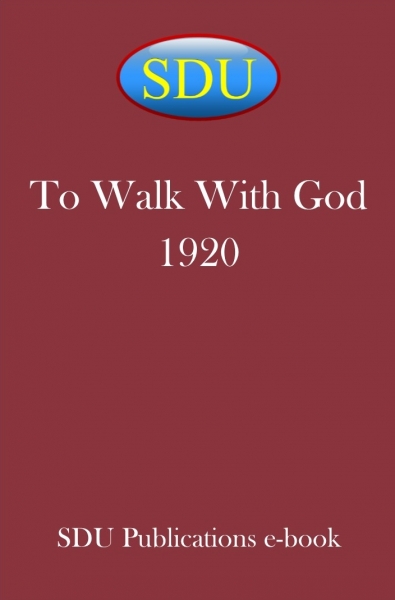 To Walk With God 1920