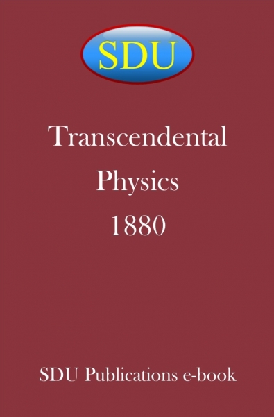 Transcendental Physics 1880